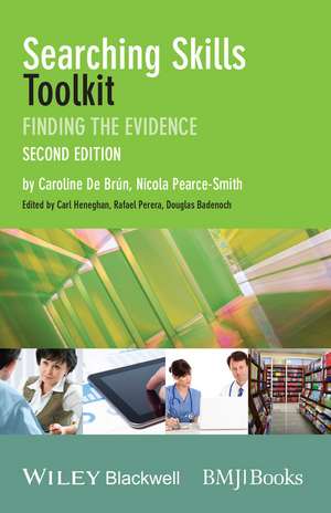 Searching Skills Toolkit – Finding the Evidence 2e de C De Brún