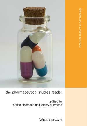 The Pharmaceutical Studies Reader de Sergio Sismondo