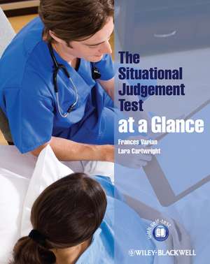 The Situational Judgement Test at a Glance de F Varian