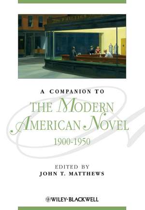 Companion to the Modern American Novel 1900–1950 de JT Matthews