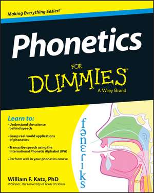 Phonetics For Dummies de WF Katz