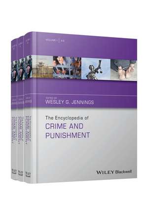 The Encyclopedia of Crime and Punishment de Wesley G. Jennings