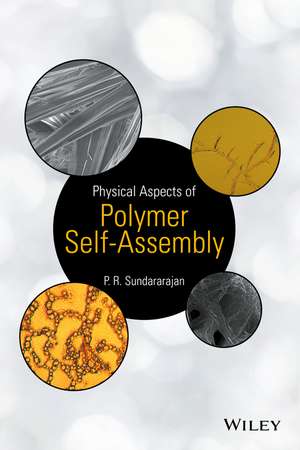 Polymer Self-Assembly de Sundararajan