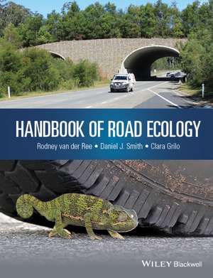 Handbook of Road Ecology Biologie