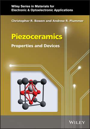 Piezoceramics: Properties and Devices de C Bowen