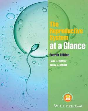 The Reproductive System at a Glance de Linda J. Heffner