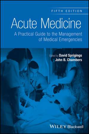Acute Medicine de David C Sprigings