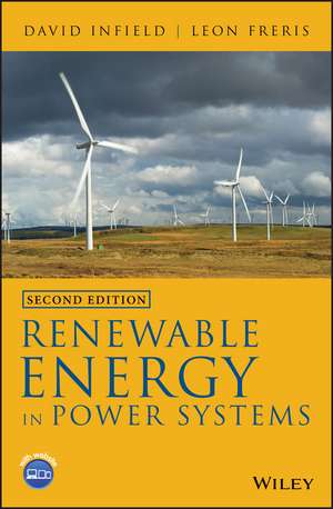 Renewable Energy in Power Systems, Second Edition de D Infield