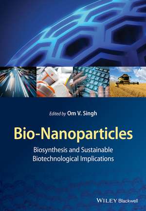 Bio-Nanoparticles de Om V Singh