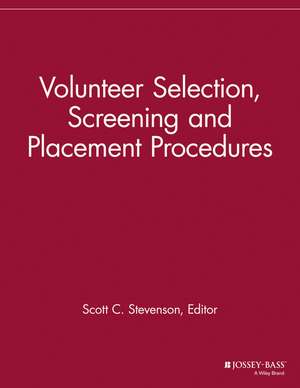 Volunteer Selection, Screening and Placement Procedures de . VMR