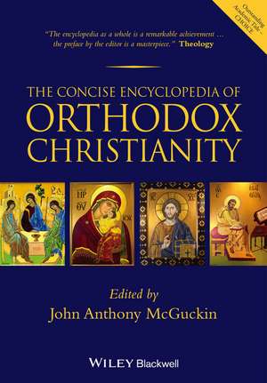 The Concise Encyclopedia of Orthodox Christianity de J McGuckin