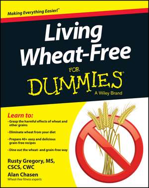 Living Wheat–Free For Dummies de Gregory