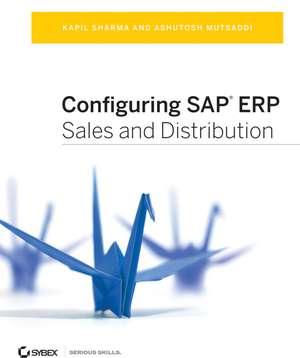 Configuring SAP ERP Sales and Distribution de K Sharma