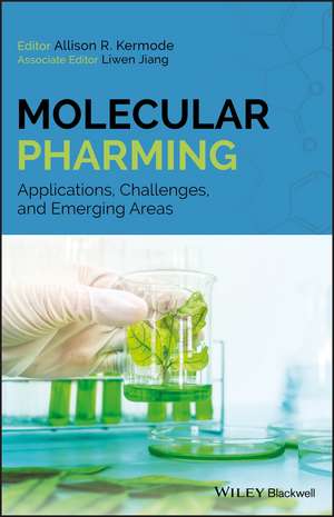 Molecular Pharming de Allison R Kermode