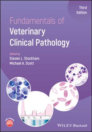 Fundamentals of Veterinary Clinical Pathology de Stockham