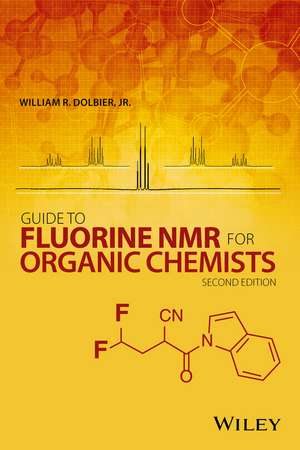 Guide to Fluorine NMR for Organic Chemists 2e de WR Dolbier