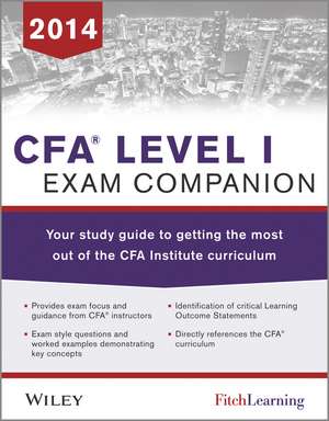 CFA® Level I Exam Companion – Your Study Guide to Getting the Most out of the CFA Institute Curriculum de Fitch Learning