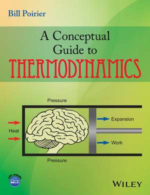 A Conceptual Guide to Thermodynamics de B Poirier