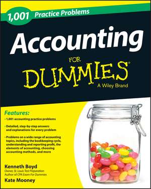 Accounting: 1,001 Practice Problems For Dummies de K Boyd