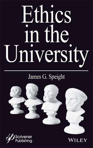 Ethics in the University de JG Speight