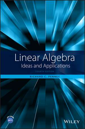 Linear Algebra – Ideas and Applications 4e de RC Penney