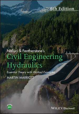 Nalluri & Featherstone′s Civil Engineering Hydraulics 6e de M Marriott