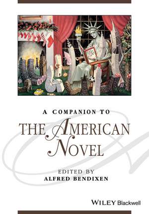 A Companion to the American Novel de A Bendixen