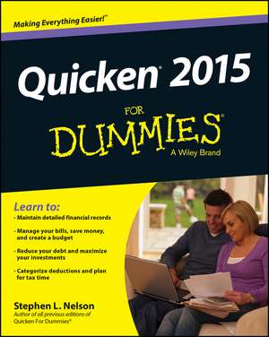 Quicken 2015 For Dummies de SL Nelson