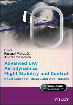 Advanced Uav Aerodynamics, Flight Stability and Control de Pascual Marqués