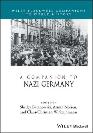 A Companion to Nazi Germany de S Baranowski