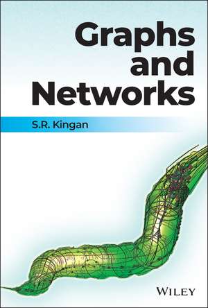 Graphs and Networks de SR Kingan