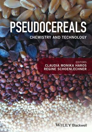 Pseudocereals – Chemistry and Technology de M Haros