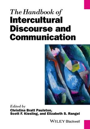 Handbook of Intercultural Discourse and Communication de CB Paulston