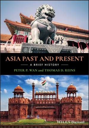 Asia Past and Present – A Brief History de PP Wan