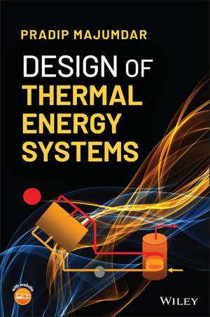 Design of Thermal Energy Systems de P Majumdar