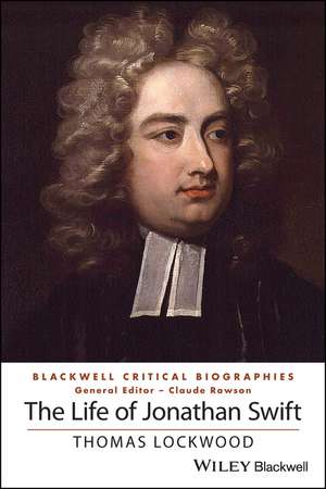 The Life of Jonathan Swift de T Lockwood