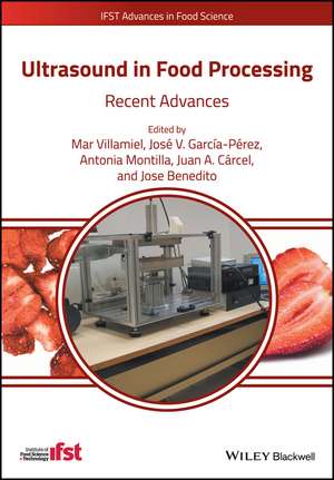 Ultrasound in Food Processing – Recent Advances de M Villamiel