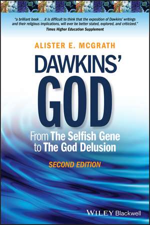 Dawkins′ God – From The Selfish Gene to The God Delusion 2e de AE McGrath