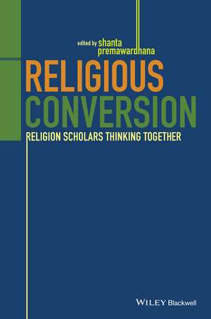 Religious Conversion de Shanta Premawardhana