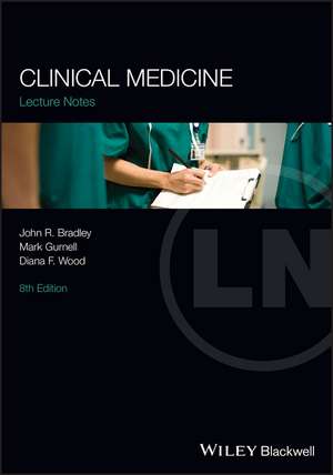 Clinical Medicine Lecture Notes 8th Edition de JR Bradley