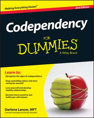 Codependency for Dummies de Darlene Lancer