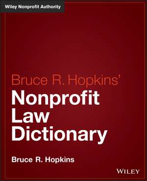 Bruce R. Hopkins′ Nonprofit Law Dictionary de BR Hopkins