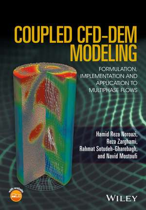 Coupled CFD-DEM Modeling de Hamid Reza Norouzi