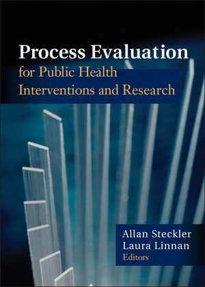 Process Evaluation for Public Health Interventions and Research de Steckler