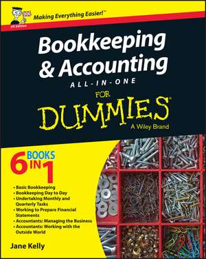 Bookkeeping & Accounting All–in–One For Dummies, UK Edition de J. Kelly