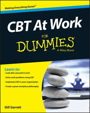 CBT at Work For Dummies de G Garratt