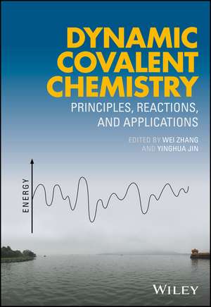 Dynamic Covalent Chemistry de Wei Zhang