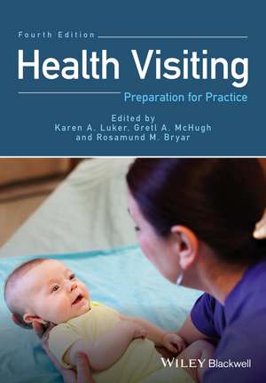 Health Visiting – Preparation for Practice 4e de K Luker