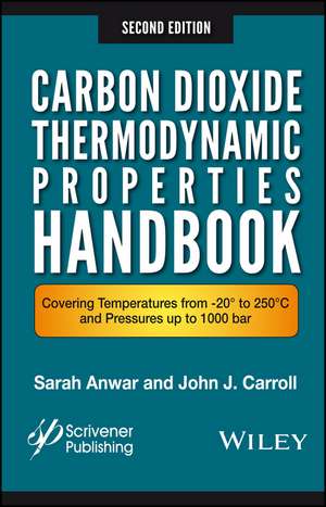 Carbon Dioxide Thermodynamic Properties Handbook de Sara Anwar