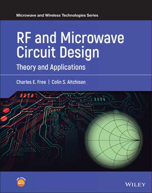 RF and Microwave Circuit Design – Theory and Applications de CF Free